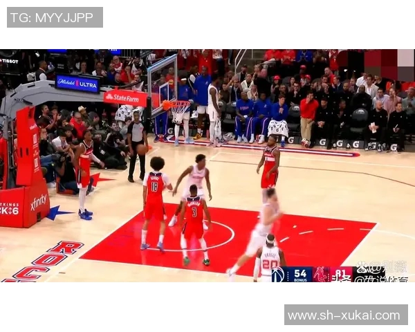 火箭队与奇才队精彩对决直播预告分析及赛前看点汇总